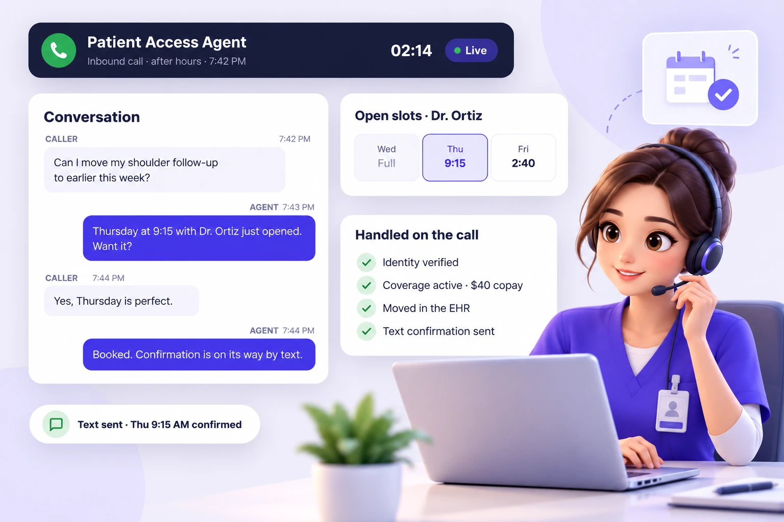 Patient access agent rebooking a caller after hours, with identity and coverage verified, the EHR updated, and a text confirmation sent.