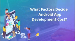 Android App Develoment Cost Android App Develoment Cost