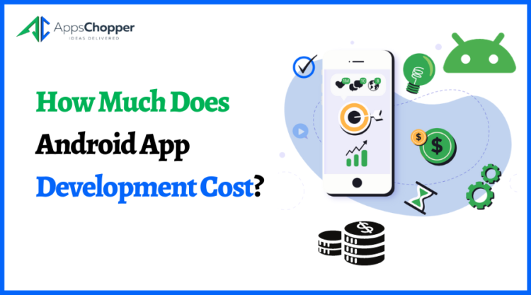 Cost of Developing Android App