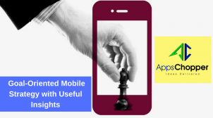 Mobile App Strategy – AppsChopper Mobile App Strategy – AppsChopper