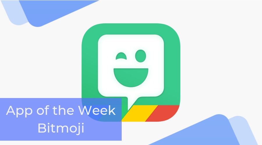 App of the week - Bitmoji