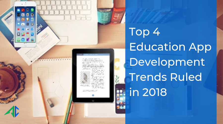 Education App Development Trends - AppsChopper