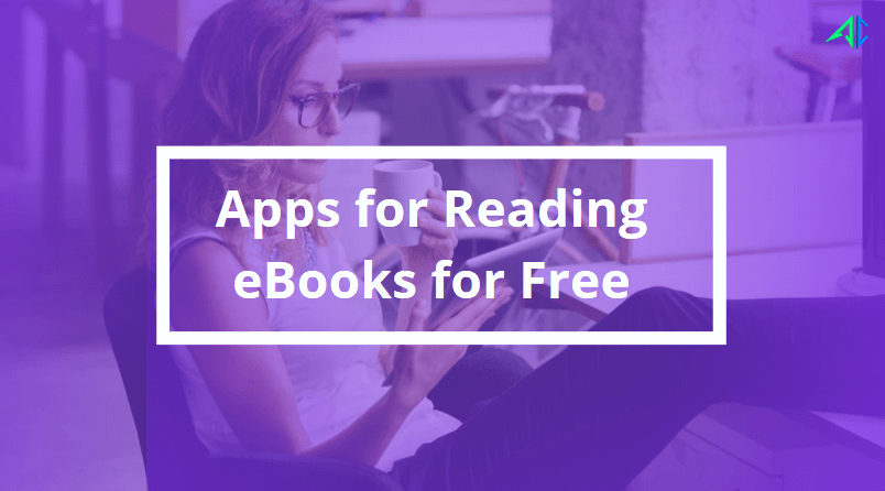Top And Best Free E Book Reading Apps For Ios And Android Devices
