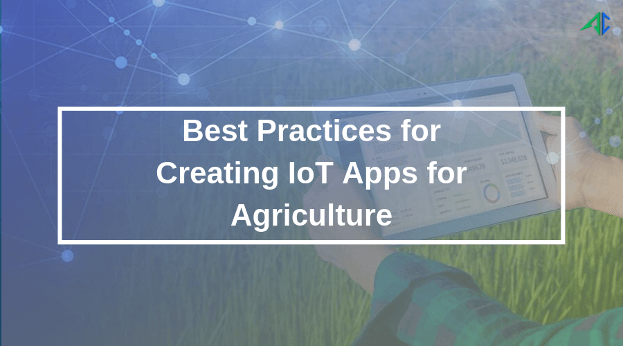 IoT in Agriculture - AppsChopper