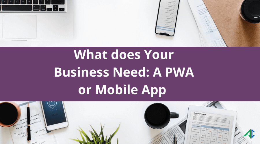 PWA vs Mobile App