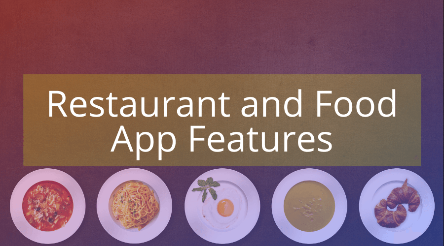 Restaurant Food App Features