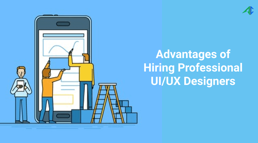 Benefits of UIUX design services - AppsChopper