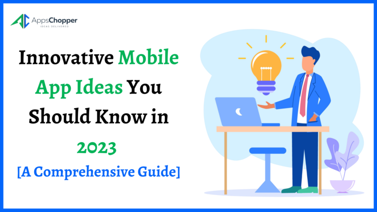 Top Mobile App Ideas for Your Business
