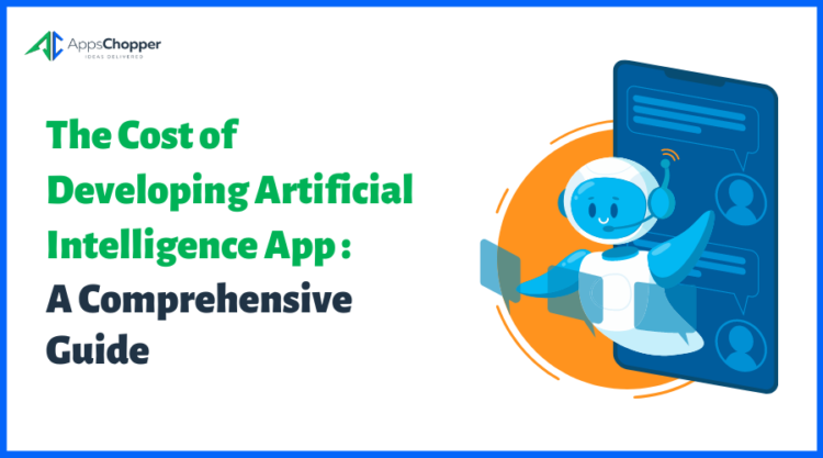 The Cost of Developing Artificial Intelligence App