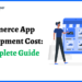 Guide to eCommerce App Development Cost