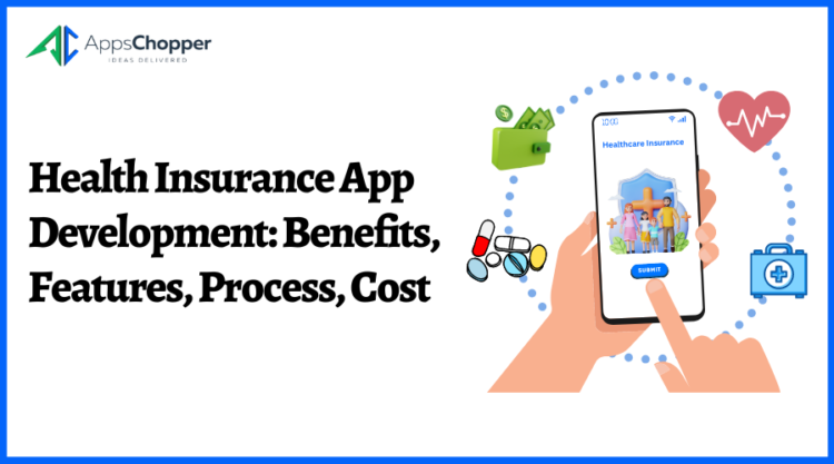A Quick Guide to Healthcare Insurance App Development