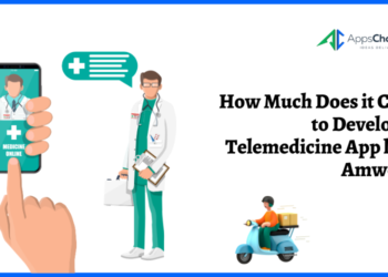 Cost to Develop a Telemedicine App like Amwell