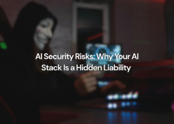 Your AI Stack Is Now Your Biggest Security Liability