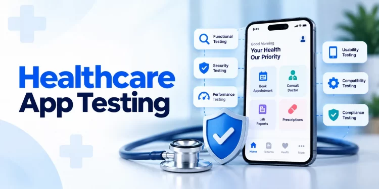 Healthcare App Testing